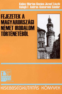 Fejezetek a magyarországi német irodalom